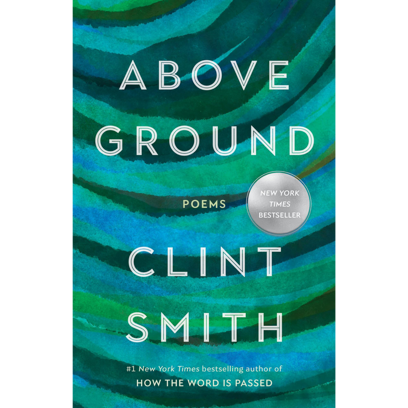 Above Ground: Poems