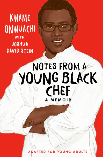 Notes from a Young Black Chef: A Memoir